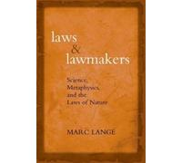 Marc Lange Laws and Lawmakers (Tascabile)