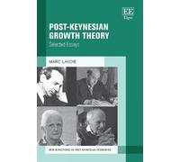 Marc Lavoie Post-Keynesian Growth Theory (Copertina rigida)