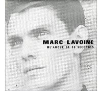 MARC LAVOINE - L'Amour de 30 Secondes