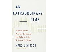Marc Levinson An Extraordinary Time (Copertina rigida)