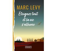 Marc Levy Eteignez tout et la vie s'allume (Tascabile)