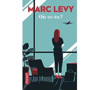 Marc Levy Ou es-tu? (Tascabile)