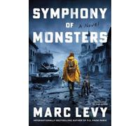 Marc Levy Symphony of Monsters (Copertina rigida)