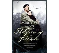 Marc Levy The Children of Freedom (Tascabile)