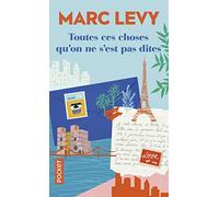 Marc Levy Toutes ces choses qu'on ne s'est pas dites (Tascabile)