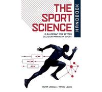 Marc Lewis Adam Virgile The Sport Science Handbook (Tascabile)