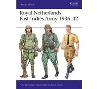 Marc Lohnstein Royal Netherlands East Indies Army 1936-42 (Tascabile)