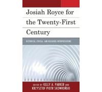 Marc M. Anderson Josiah Royce for the Twenty-first Century (Copertina rigida)