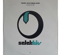 Marc Macrowland - Squeeze Me