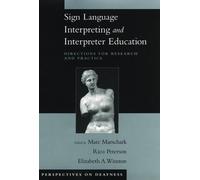 Marc Marschark Sign Language Interpreting and Interpreter Edu (Copertina rigida)