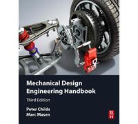 Marc Masen Peter Childs Mechanical Design Engineering Handbook (Tascabile)