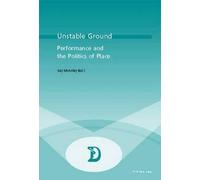 Marc Maufort Unstable Ground (Tascabile) Dramaturgies