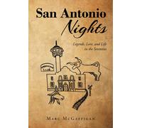 Marc McGaffigan San Antonio Nights (Tascabile)