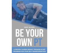 Marc McLean Be Your Own PT (Tascabile) Strength Training 101