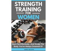 Marc McLean Strength Training For Women (Tascabile) Strength Training 101
