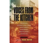 Marc Meyer Voices from the Kitchen (Copertina rigida)