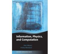 Marc Mézard Andrea Montan Information, Physics, and Computat (Copertina rigida)