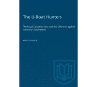 Marc Milner The U-Boat Hunters (Tascabile) Heritage