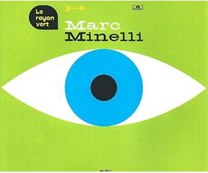 Marc Minelli - Le Rayon Vert