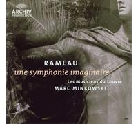Marc Minkowski/Louvre Musicien - Rameau: Symphonie Imaginaire