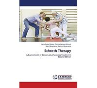 Marc Moramarco Kathryn Moramarco Hans-Rudolf Wei Chr Schroth Therapy (Tascabile)