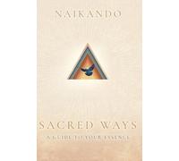 Marc Naikando Grüninger Sacred Ways (Copertina rigida)