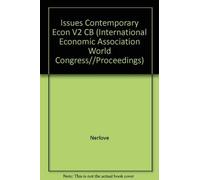 Marc Nerlove Issues in Contemporary Economics (Copertina rigida)