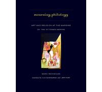 Marc Nichanian Mourning Philology (Copertina rigida)