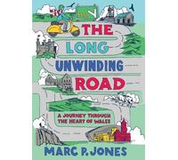 Marc P. Jones The Long Unwinding Road (Copertina rigida)