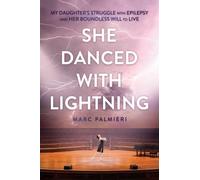 Marc Palmieri She Danced with Lightning (Tascabile)