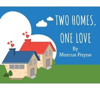 Marc Payne Two Homes, One Love (Tascabile)