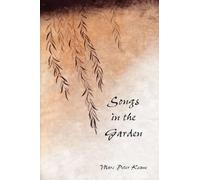 Marc Peter Keane Songs in the Garden (Tascabile)