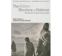 Marc Pilisuk Jen Rountree Hidden Structure of Violence (Tascabile)