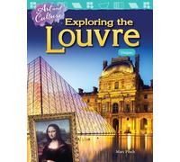 Marc Pioch Art and Culture: Exploring the Louvre (Tascabile)