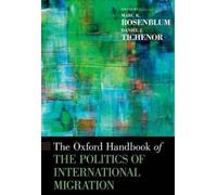 Marc R. Rosenbl The Oxford Handbook of the Politics of Intern (Copertina rigida)
