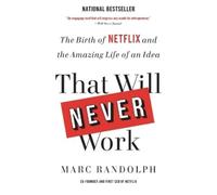Marc Randolph That Will Never Work (Tascabile)