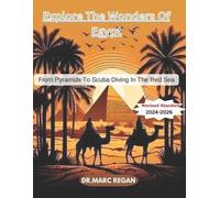 Marc Regan Explore The Wonders Of Egypt (Tascabile)