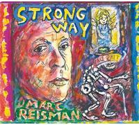 Marc Reisman Strong Way (CD) Album
