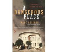 Marc Reisner A Dangerous Place (Tascabile)