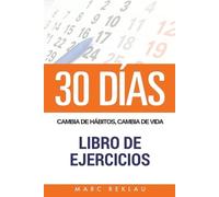 Marc Reklau 30 DIAS - Cambia de habitos, cambia de vida - Libro de E (Tascabile)