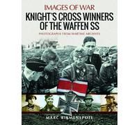Marc Rikmenspoel Knight's Cross Winners of the Waffen SS (Tascabile)