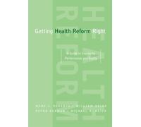 Marc Roberts William Hsiao Peter Berman Michae Getting Health Refor (Tascabile)