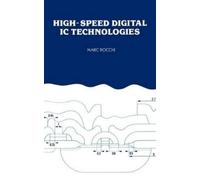 Marc Rocchi High-speed Digital Integrated Circuits (Copertina rigida)