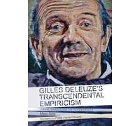 Marc Rölli Gilles Deleuze's Transcendental Empiricism (Tascabile)