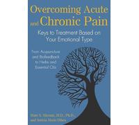 Marc S. Micozzi Sebhia Marie Dibra Overcoming Acute and Chronic Pain (Tascabile)