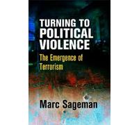 Marc Sageman Turning to Political Violence (Copertina rigida)