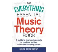 Marc Schonbrun The Everything Essential Music Theory Book (Tascabile)