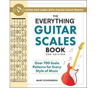 Marc Schonbrun The Everything Guitar Scales Book, 2nd Edition (Tascabile)