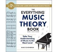 Marc Schonbrun The Everything Music Theory Book, 3rd Edition (Tascabile)