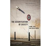 Marc Schuilenburg The Securitization of Society (Copertina rigida)